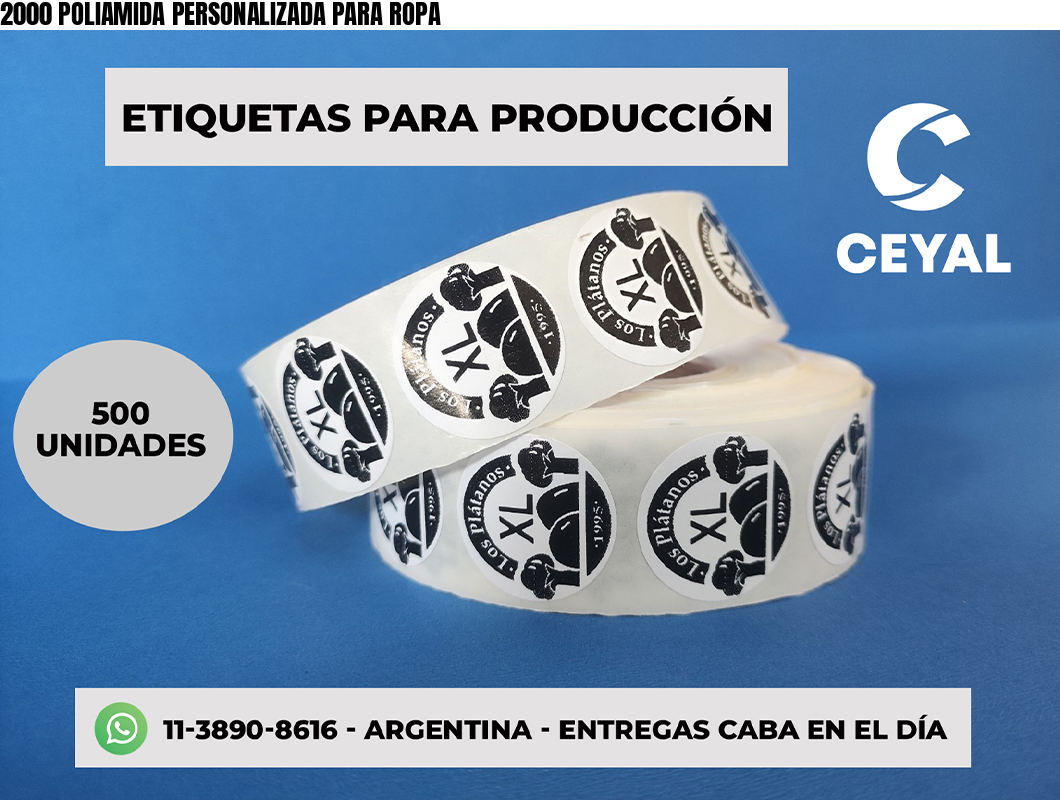 2000 POLIAMIDA PERSONALIZADA PARA ROPA