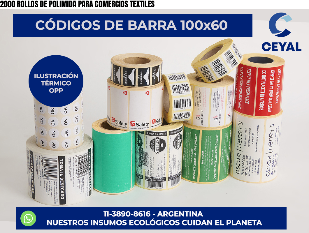 2000 ROLLOS DE POLIMIDA PARA COMERCIOS TEXTILES