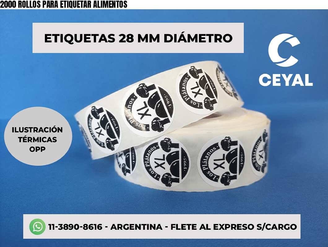 2000 ROLLOS PARA ETIQUETAR ALIMENTOS