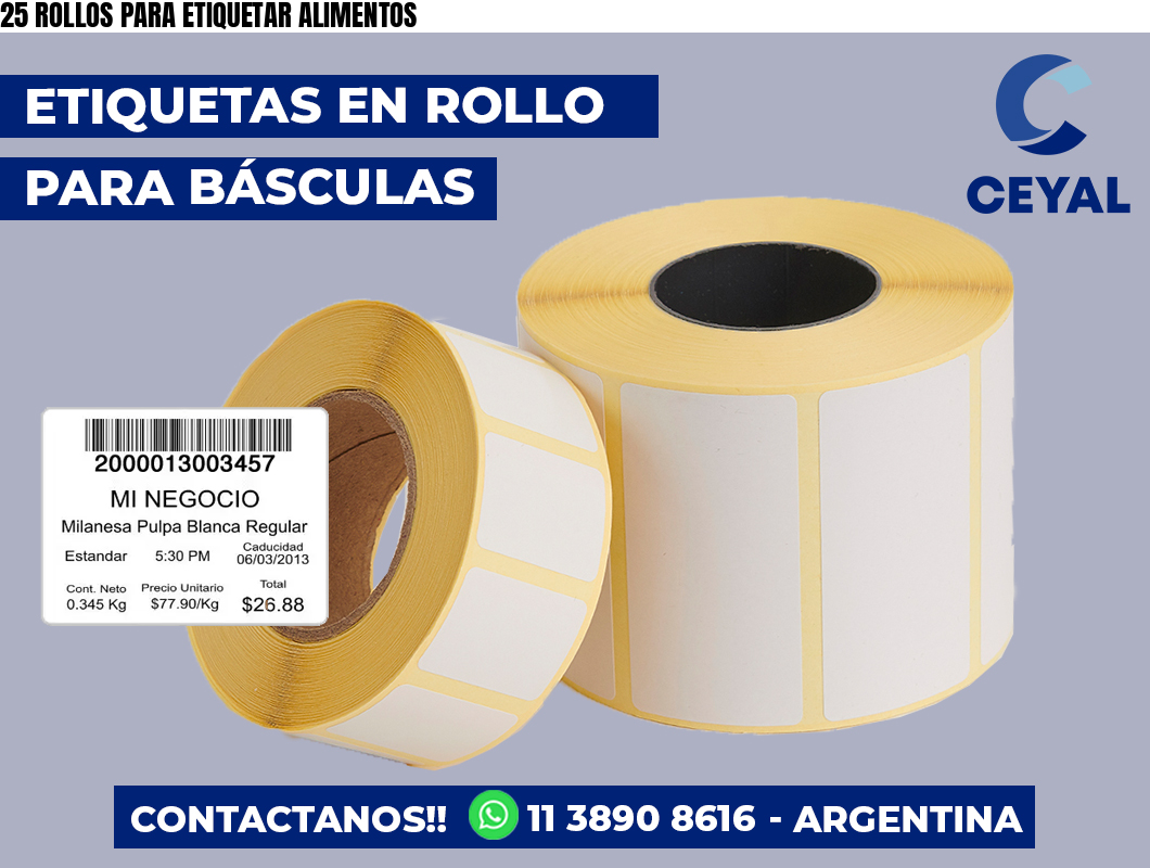 25 ROLLOS PARA ETIQUETAR ALIMENTOS