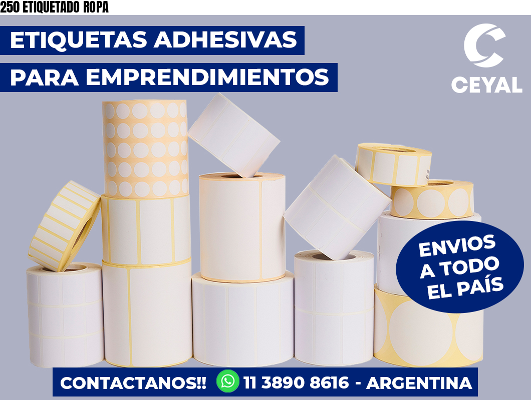 250 ETIQUETADO ROPA