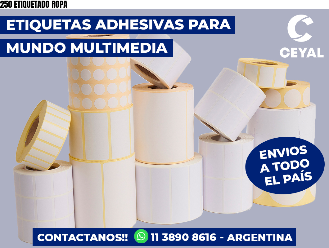 250 ETIQUETADO ROPA