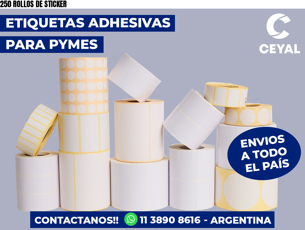 250 ROLLOS DE STICKER