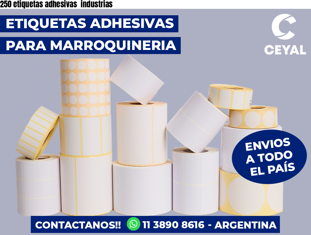 250 etiquetas adhesivas  industrias