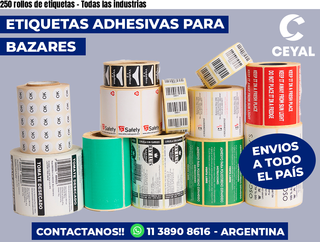 250 rollos de etiquetas – Todas las industrias