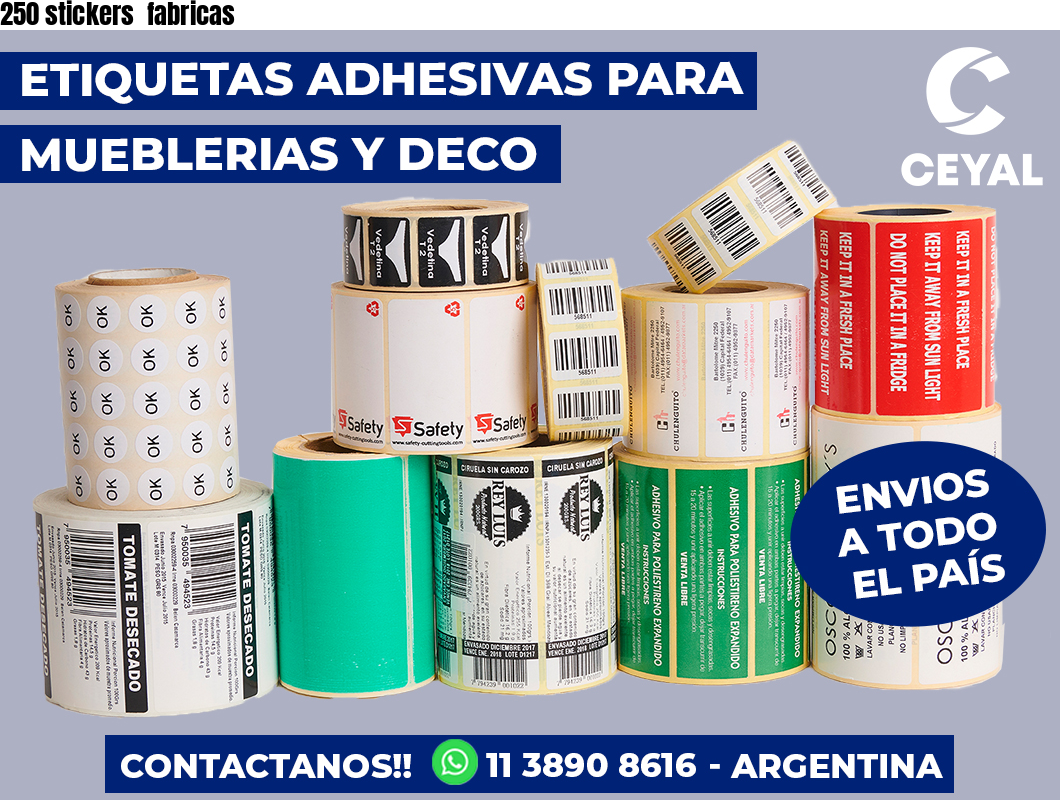 250 stickers fabricas
