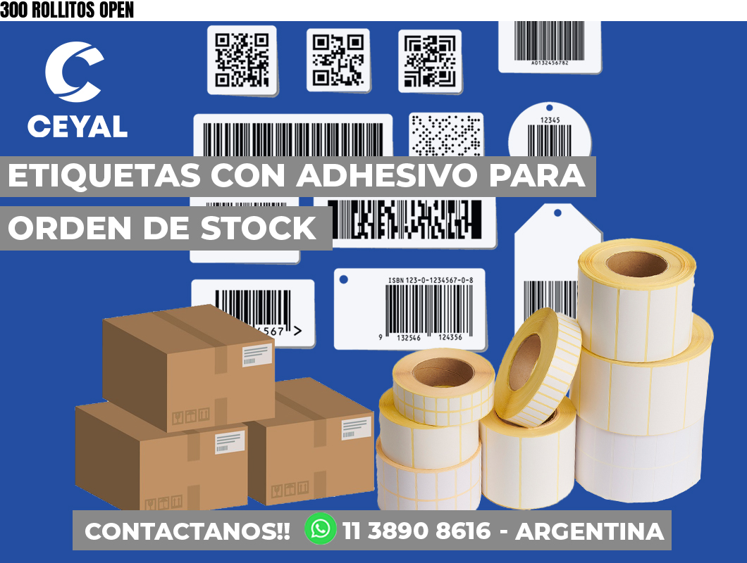 300 ROLLITOS OPEN