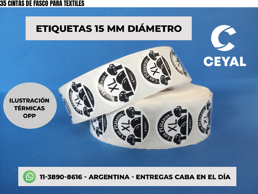 35 CINTAS DE FASCO PARA TEXTILES