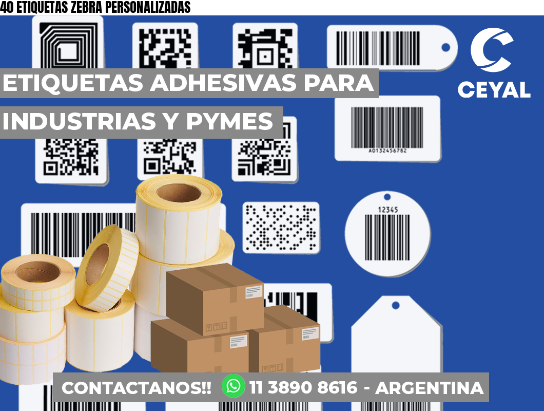 40 ETIQUETAS ZEBRA PERSONALIZADAS