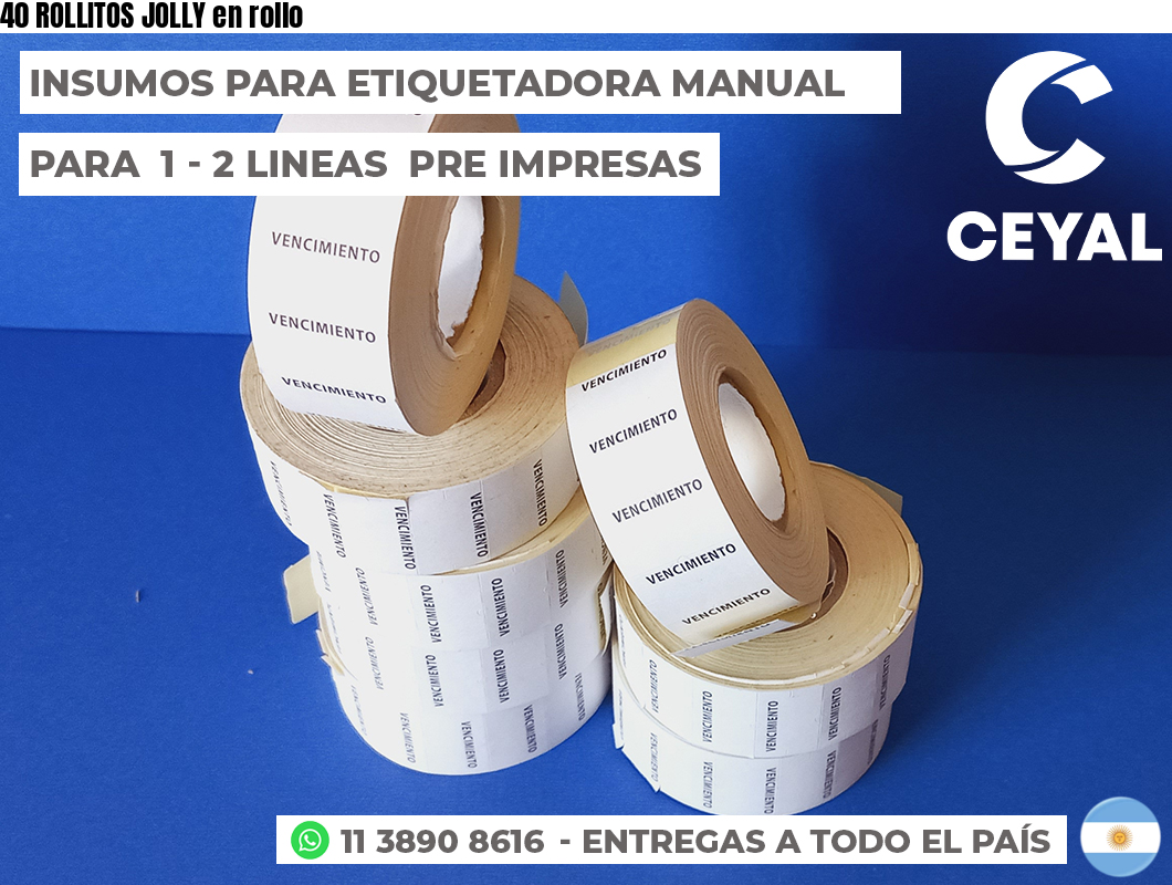 40 ROLLITOS JOLLY en rollo