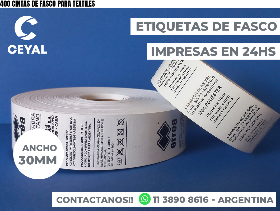 400 CINTAS DE FASCO PARA TEXTILES