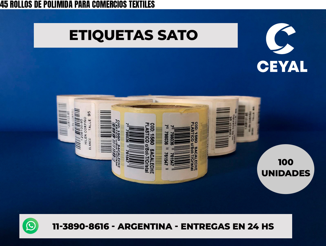 45 ROLLOS DE POLIMIDA PARA COMERCIOS TEXTILES