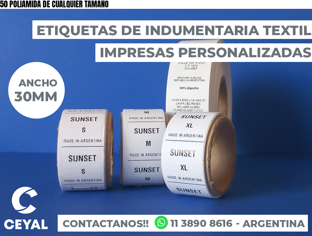50 POLIAMIDA DE CUALQUIER TAMAÑO
