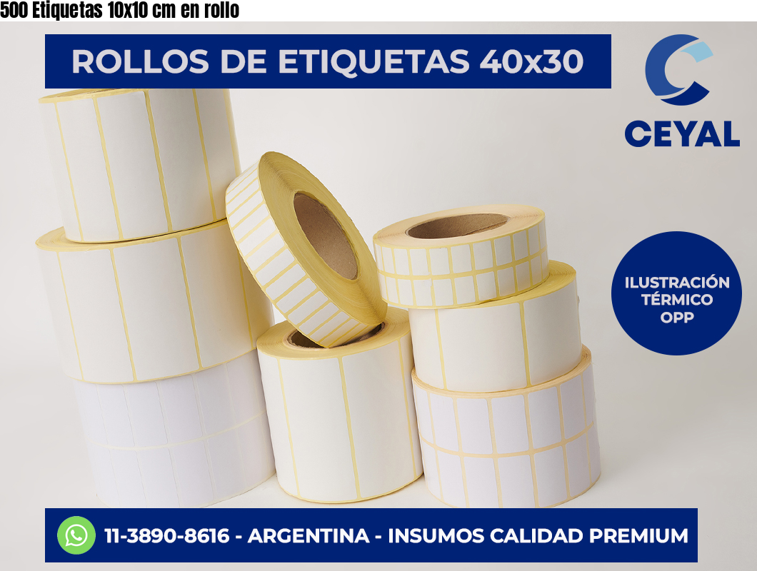 500 Etiquetas 10×10 cm en rollo