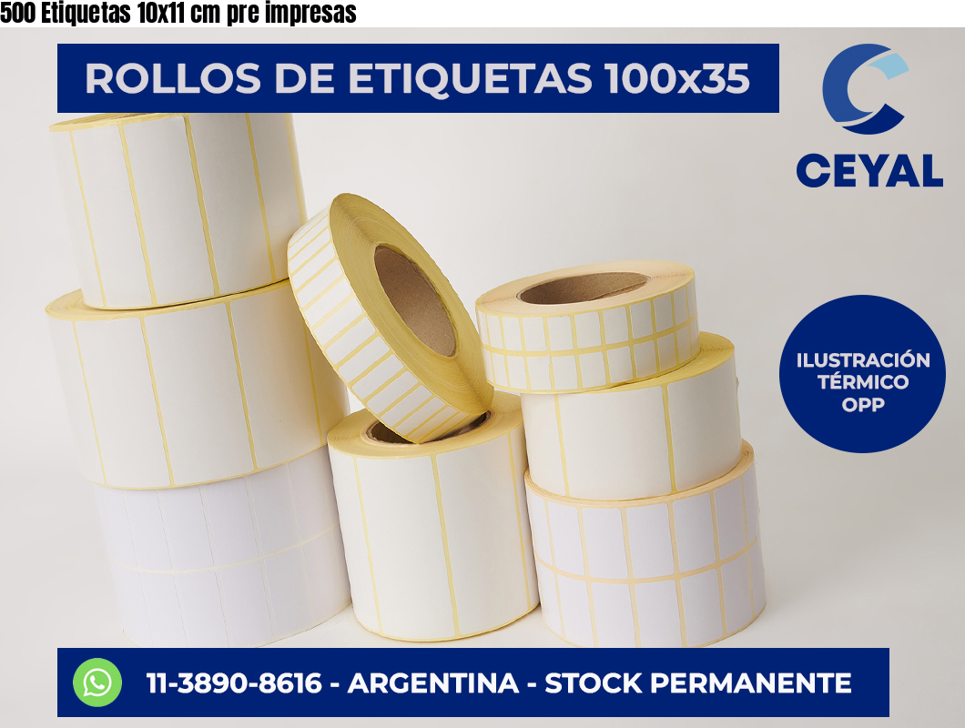 500 Etiquetas 10×11 cm pre impresas