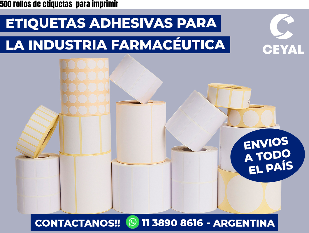 500 rollos de etiquetas  para imprimir