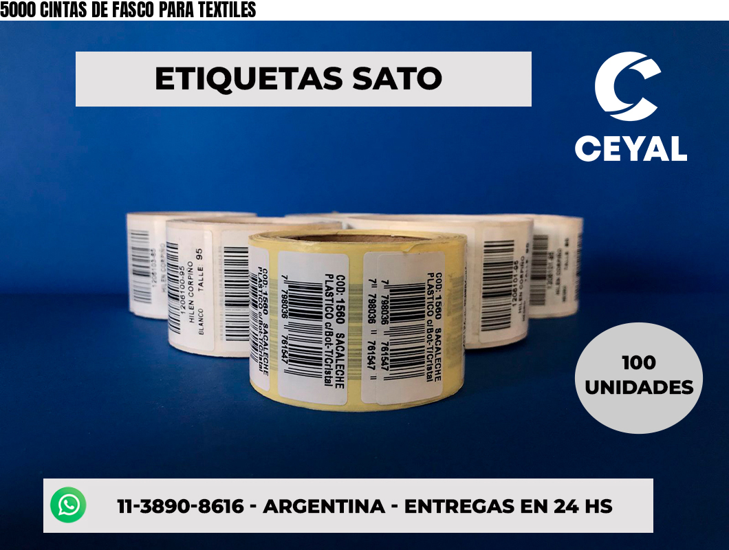 5000 CINTAS DE FASCO PARA TEXTILES