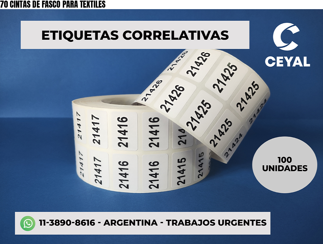 70 CINTAS DE FASCO PARA TEXTILES