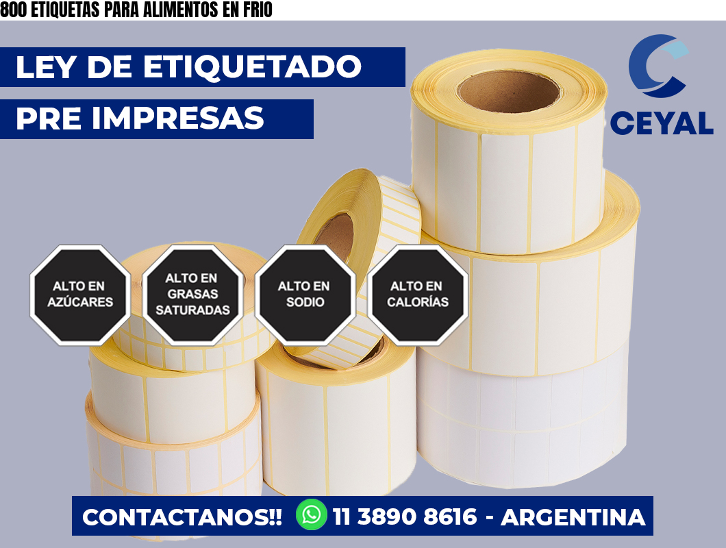 800 ETIQUETAS PARA ALIMENTOS EN FRIO