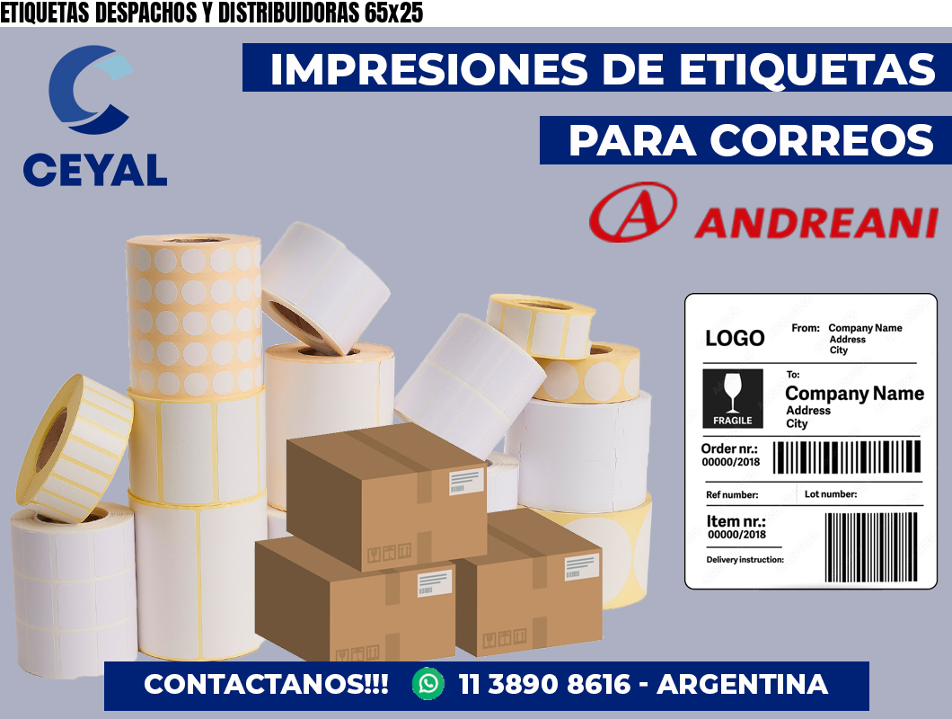 ETIQUETAS DESPACHOS Y DISTRIBUIDORAS 65×25