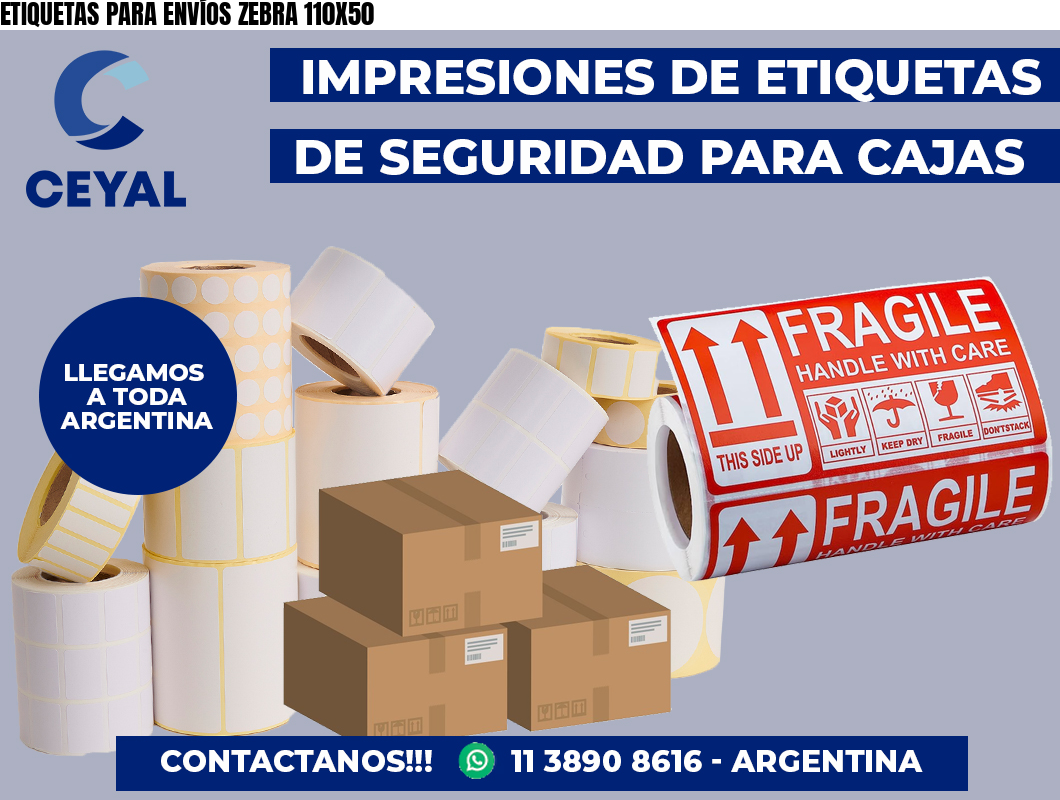 ETIQUETAS PARA ENVÍOS ZEBRA 110X50