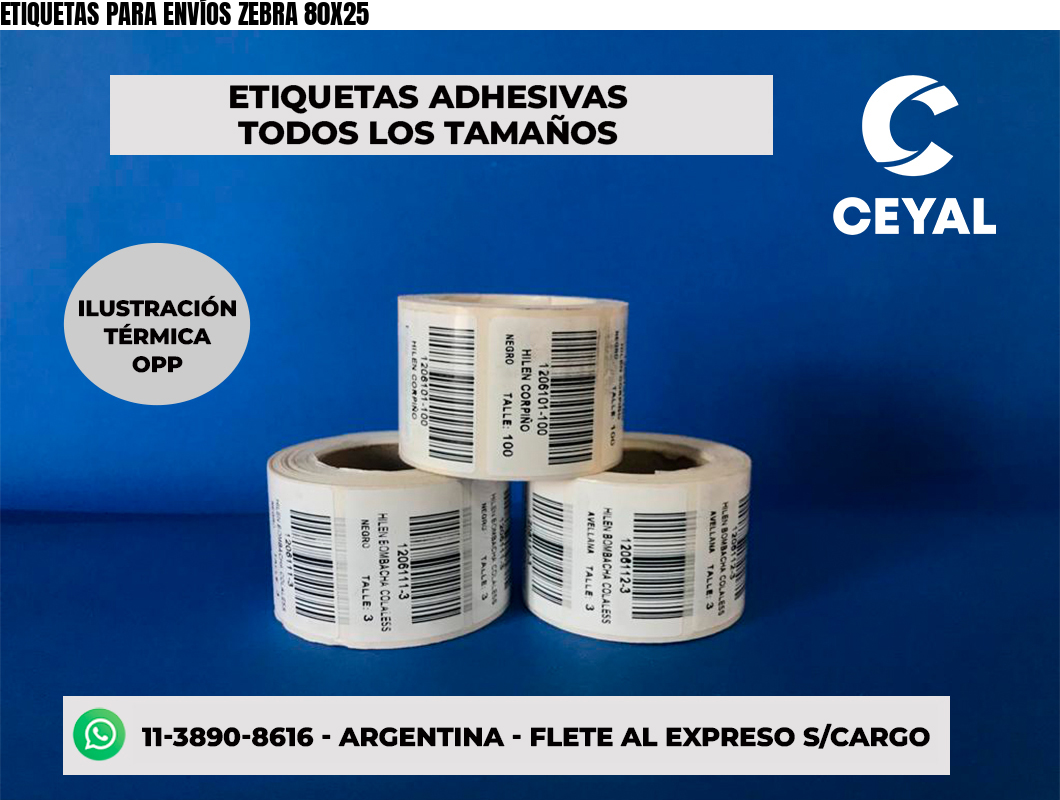 ETIQUETAS PARA ENVÍOS ZEBRA 80X25