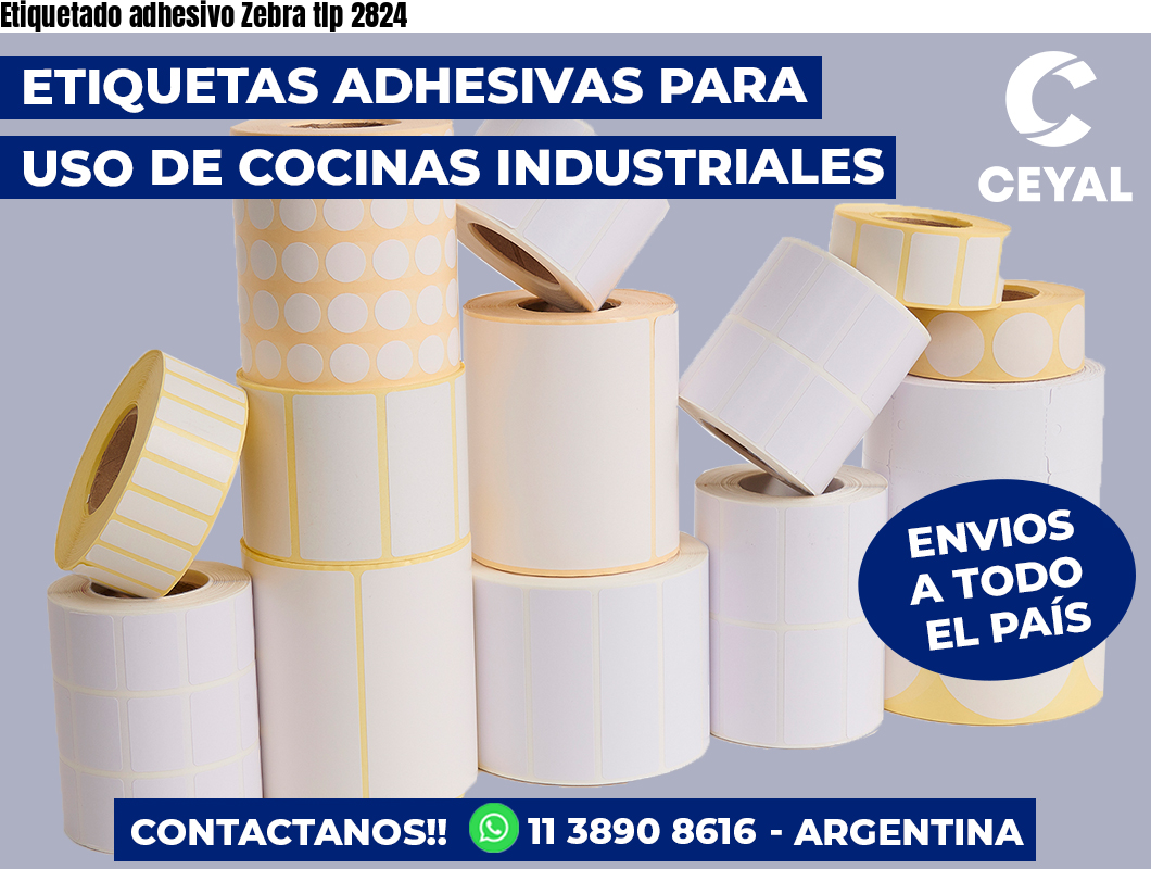 Etiquetado adhesivo Zebra tlp 2824