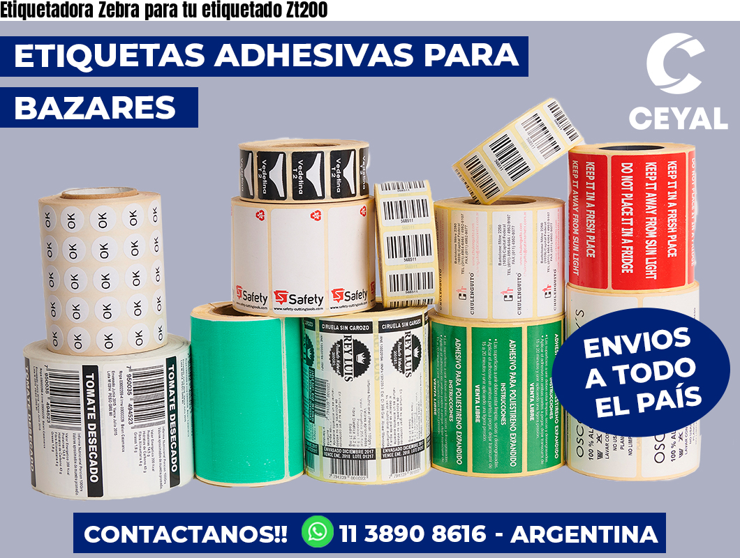 Etiquetadora Zebra para tu etiquetado Zt200