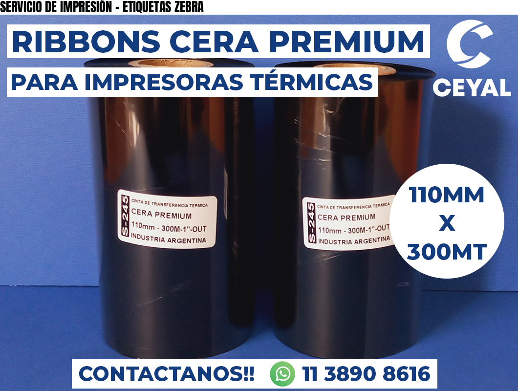 SERVICIO DE IMPRESIÓN - ETIQUETAS ZEBRA