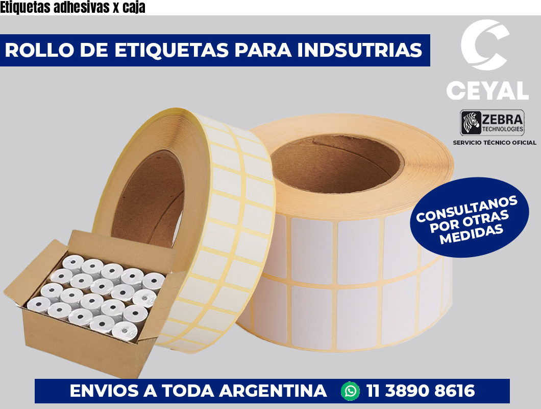 Etiquetas adhesivas x caja