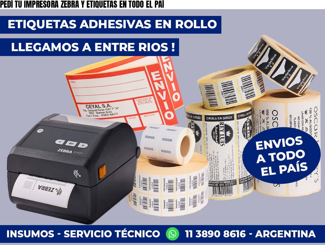 PEDÍ TU IMPRESORA ZEBRA Y ETIQUETAS EN TODO EL PAÍ