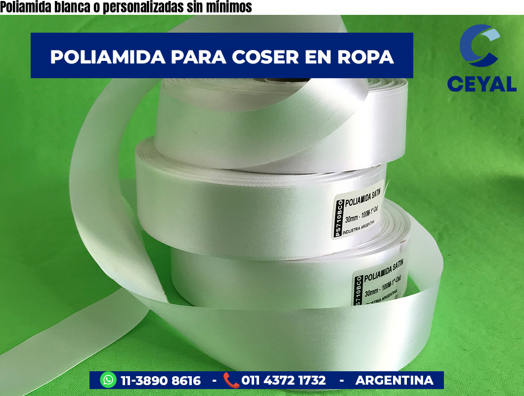 Poliamida blanca o personalizadas sin mínimos