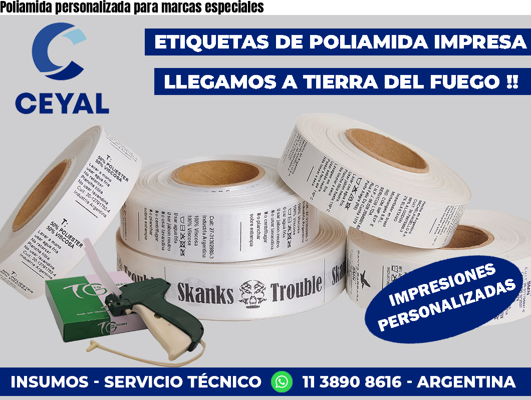 Poliamida personalizada para marcas especiales