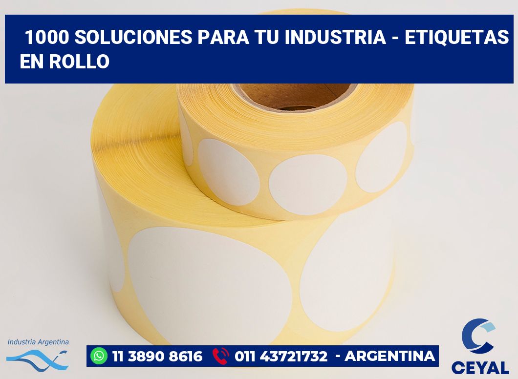 1000 Soluciones para tu industria - etiquetas en rollo