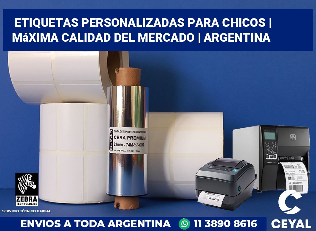 Etiquetas personalizadas para chicos | Máxima calidad del mercado | Argentina