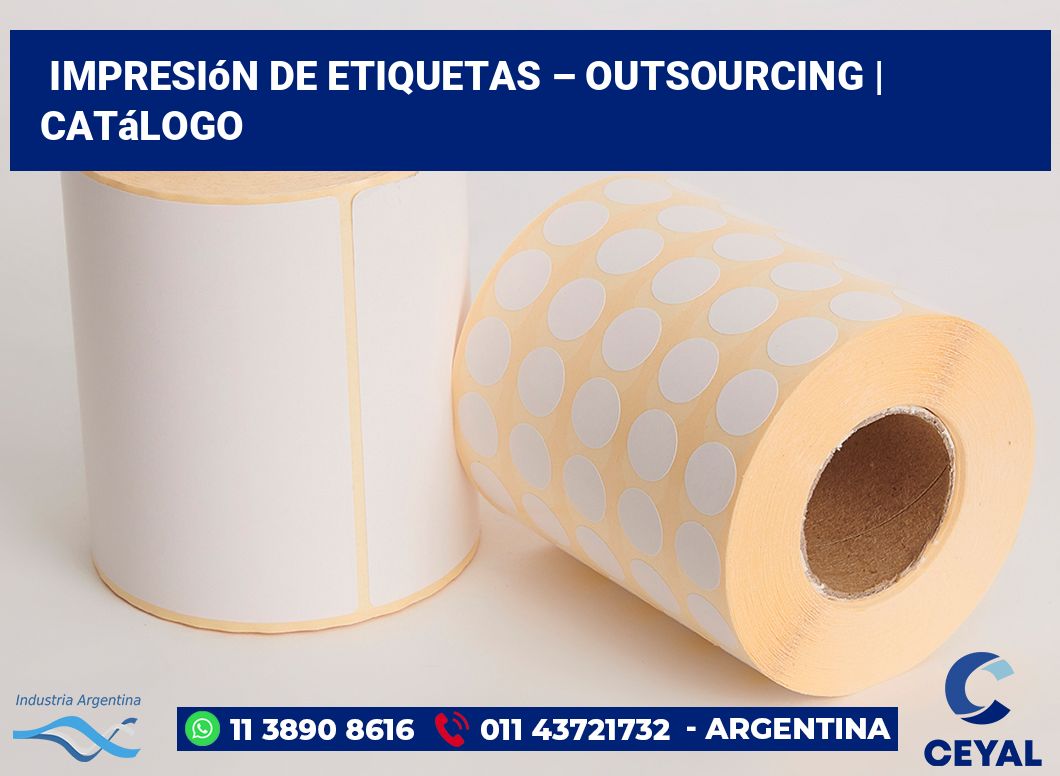 Impresión de etiquetas – Outsourcing | Catálogo