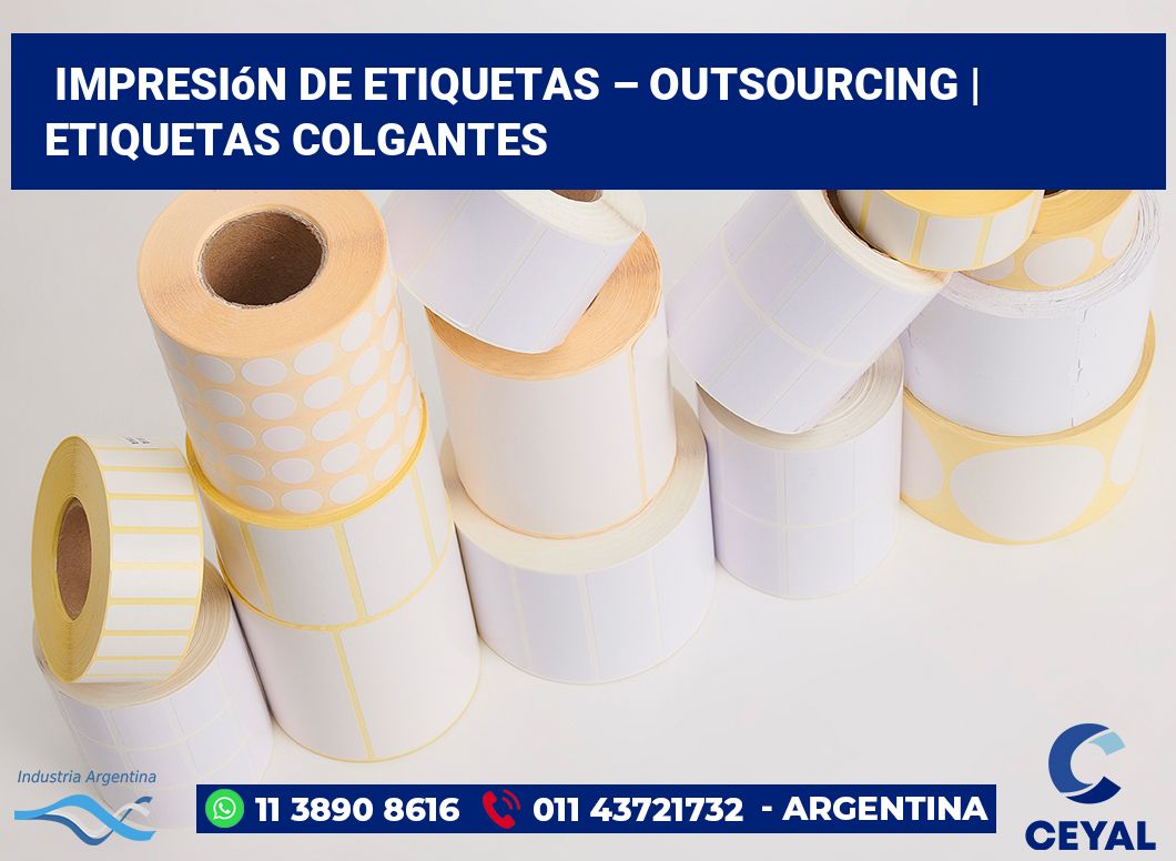 Impresión de etiquetas – Outsourcing | etiquetas colgantes
