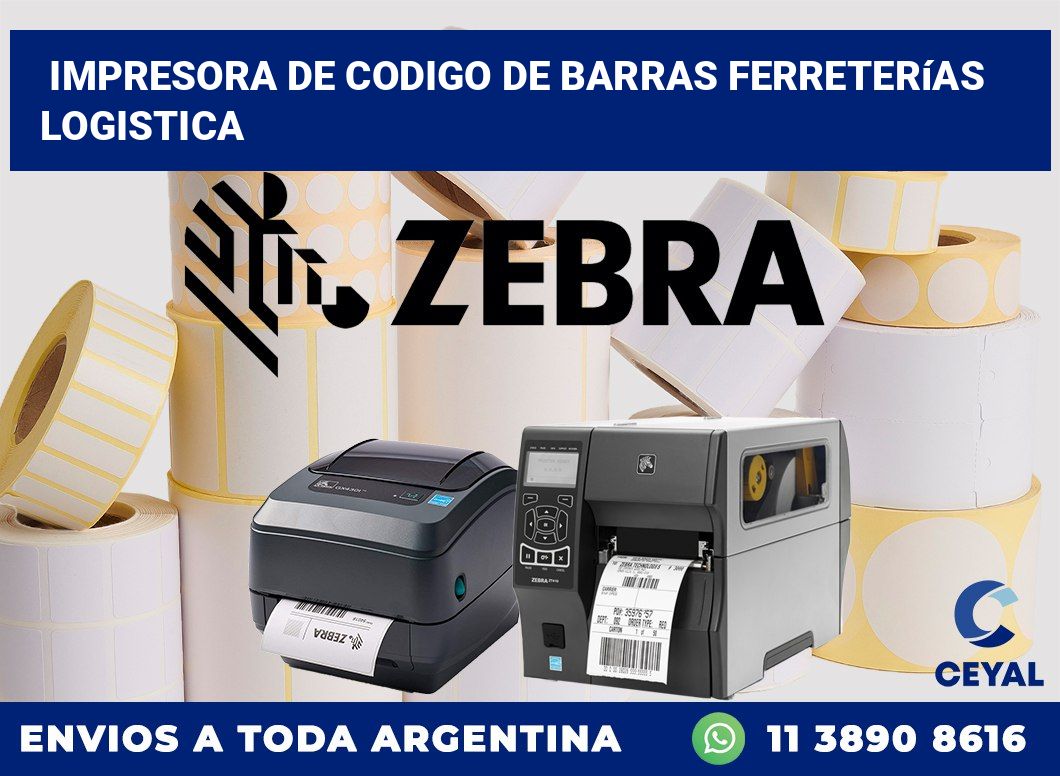 Impresora de codigo de barras Ferreterías logistica