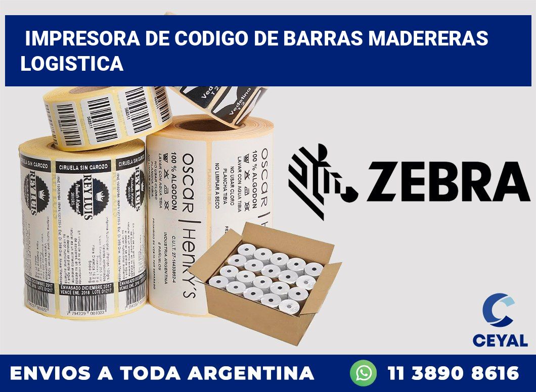 Impresora de codigo de barras Madereras logistica