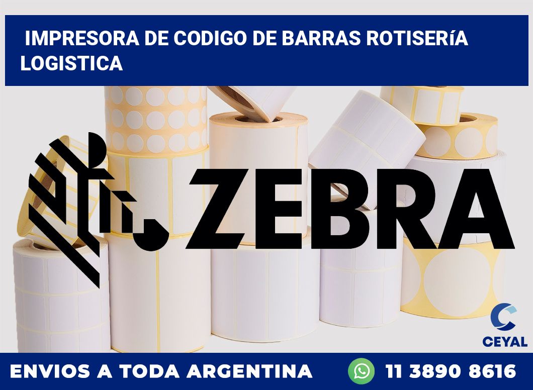Impresora de codigo de barras Rotisería logistica
