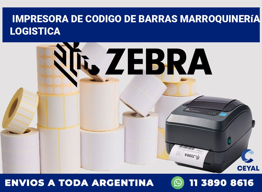 Impresora de codigo de barras marroquinería logistica