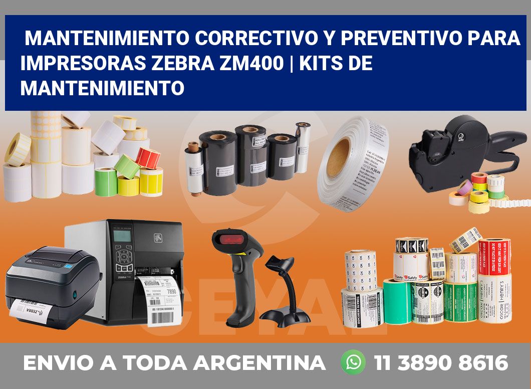 Mantenimiento correctivo y preventivo para impresoras Zebra ZM400 | Kits de mantenimiento
