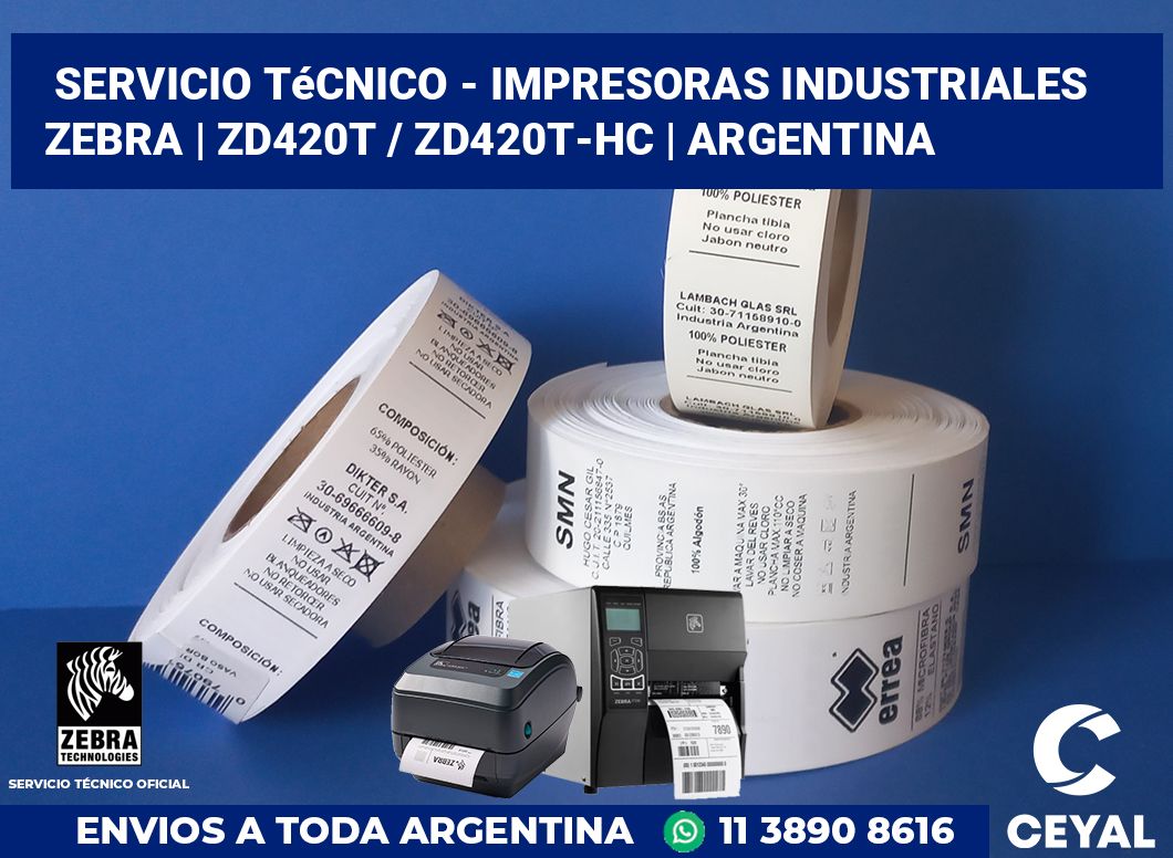 Servicio técnico - impresoras industriales Zebra | ZD420t / ZD420t‑HC | Argentina