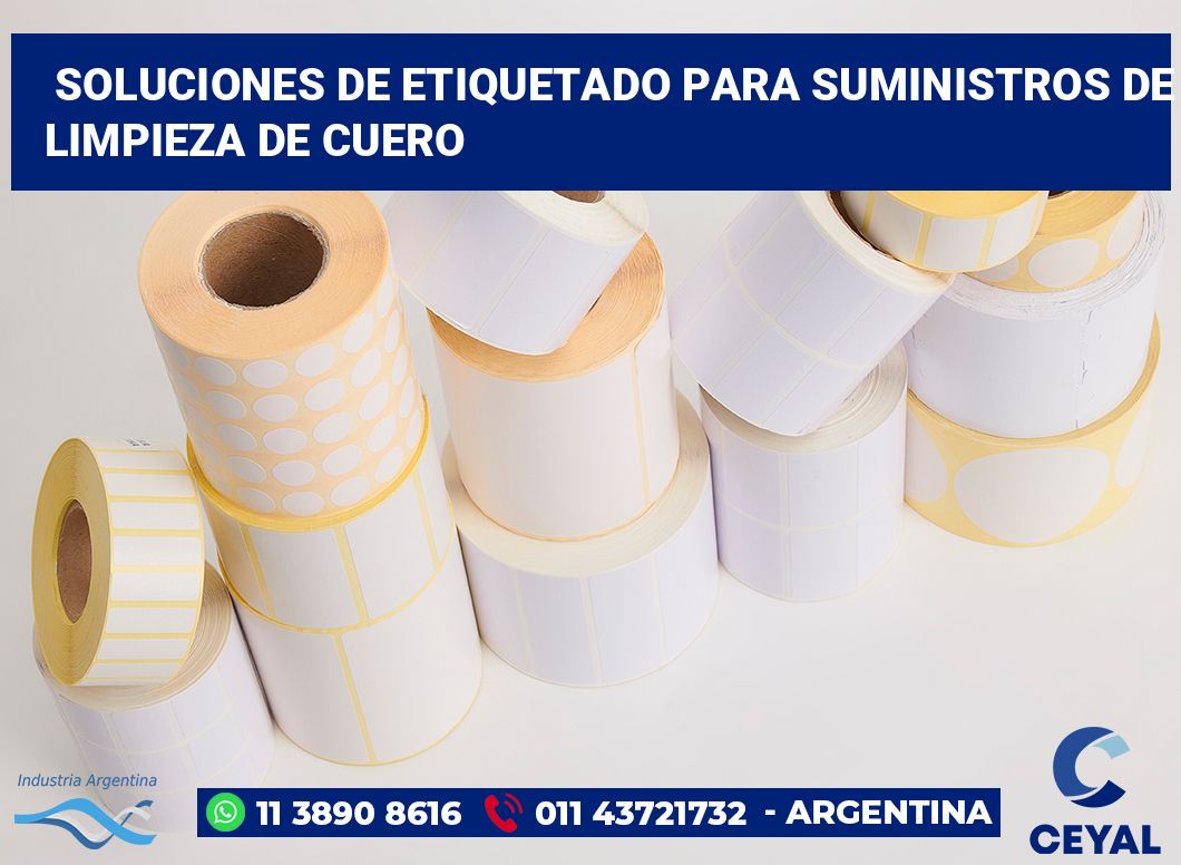 Soluciones de Etiquetado para Suministros de Limpieza de Cuero