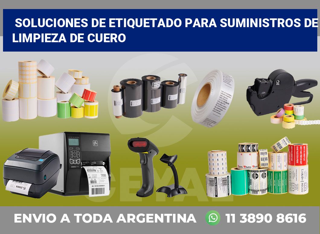 Soluciones de Etiquetado para Suministros de Limpieza de Cuero
