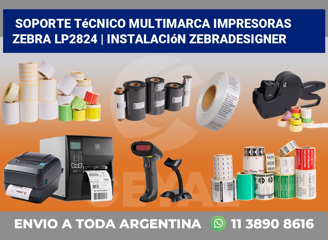 Soporte técnico multimarca impresoras Zebra LP2824 | Instalación ZebraDesigner