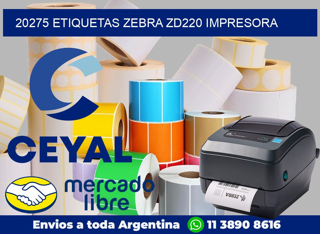 20275 etiquetas Zebra zd220 impresora