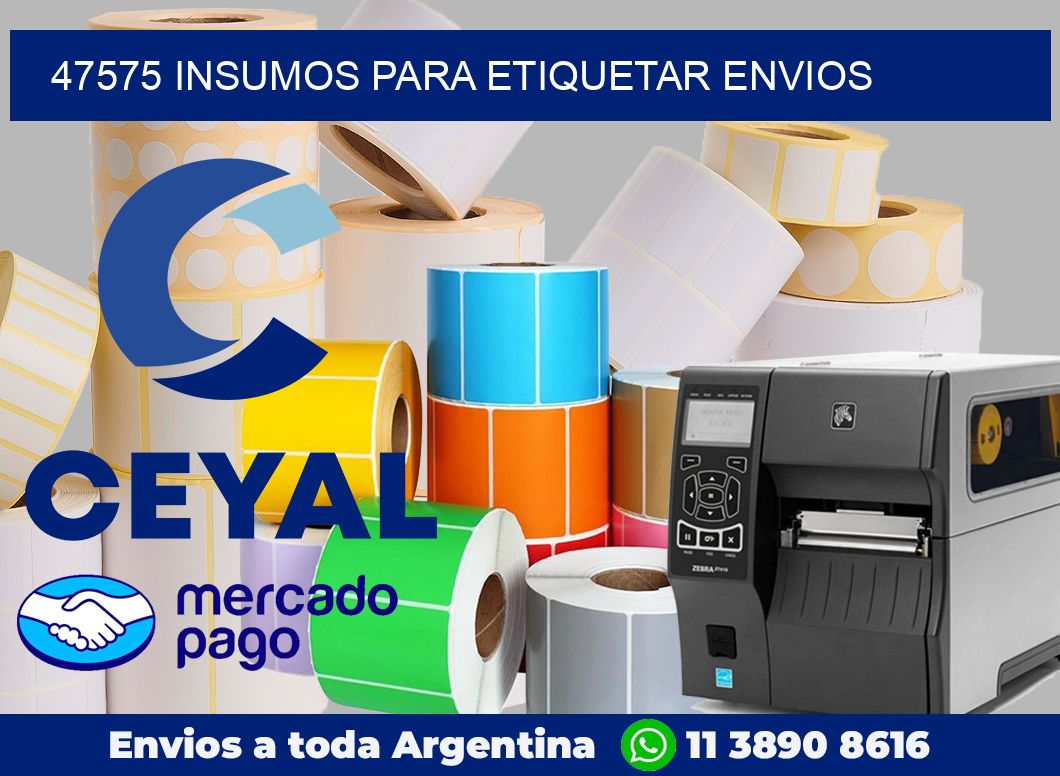 47575 Insumos para etiquetar envios