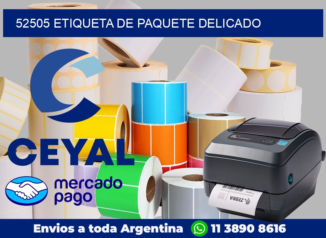 52505 Etiqueta de paquete delicado