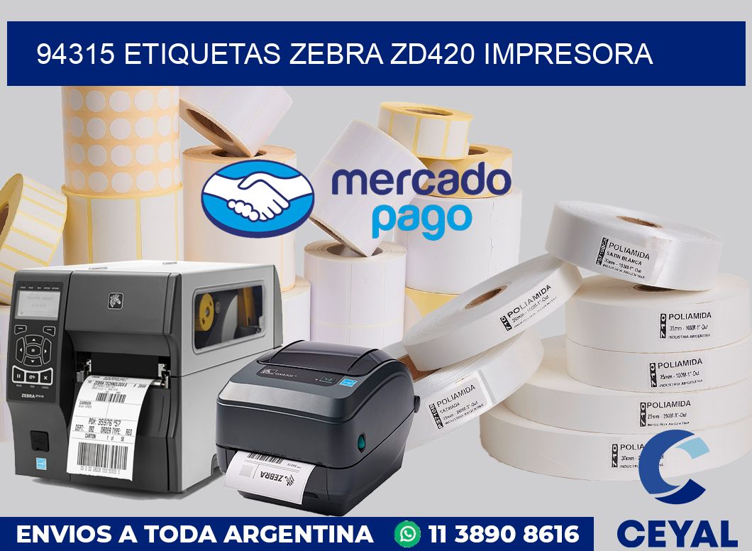 94315 etiquetas Zebra zd420 impresora